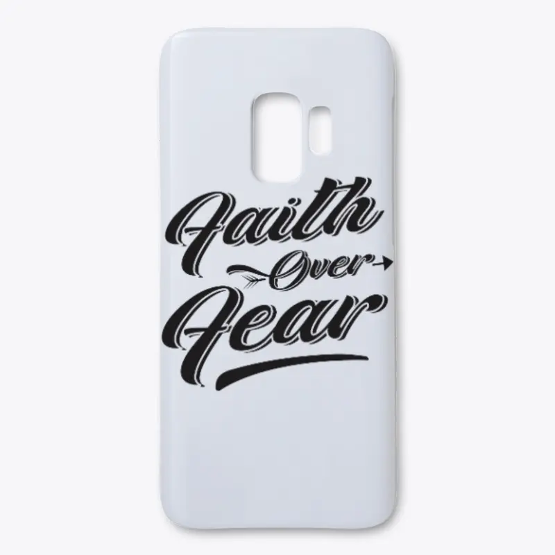 FAITH over FEAR