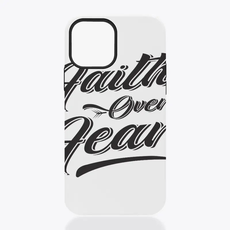 FAITH over FEAR