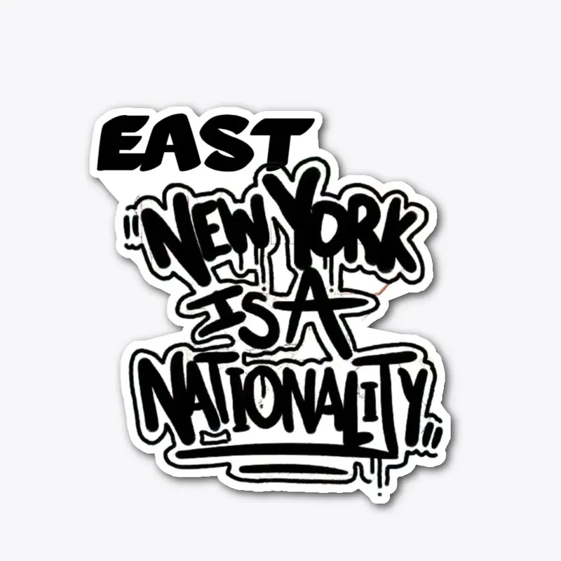 EAST NEW YORK IS...